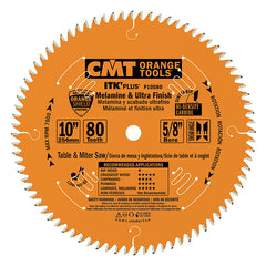 CMT P10080 ITK-PLUS® MELAMINE & ULTRA FINISH 10”x5/8”  T=80 ATB+SHEAR